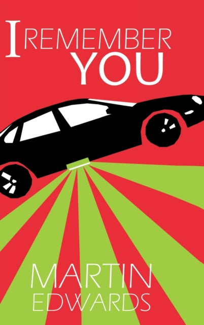 Book cover of: I Remember You. By: Martin Edwards