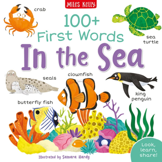 Book cover of: 100+ First Words: In the Sea. By: Becky Miles