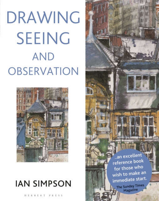 Book cover of: Drawing, Seeing and Observation. By: Ian Simpson