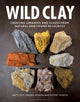 Book cover of: Wild Clay. By: Matt Levy