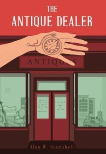 Book cover of: Antique Dealer. By: Alan Hounshell