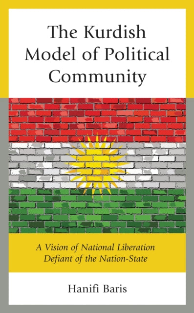 Book cover of: Kurdish Model of Political Community. By: Hanifi Baris