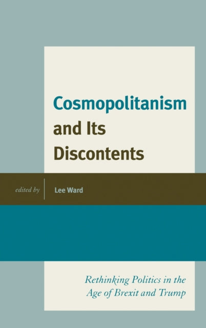 Book cover of: Cosmopolitanism and Its Discontents. By: Lee Ward