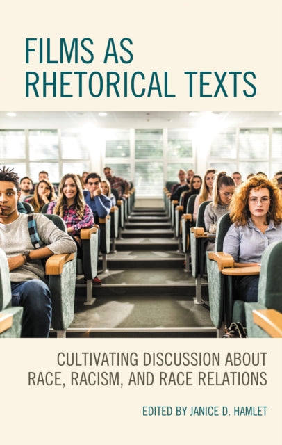 Book cover of: Films as Rhetorical Texts. By: Janice D. Hamlet