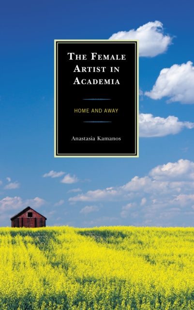 The Female Artist in Academia