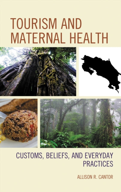 Book cover of: Tourism and Maternal Health. By: Allison R. Cantor