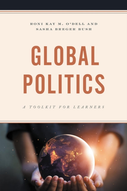 Book cover of: Global Politics. By: Roni Kay O'Dell