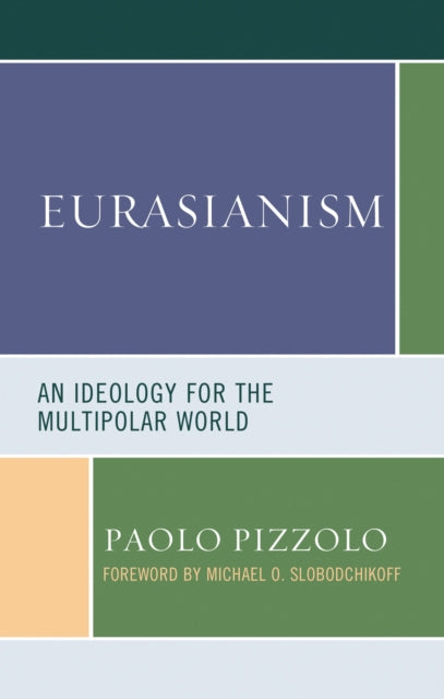 Book cover of: Eurasianism. By: Paolo Pizzolo