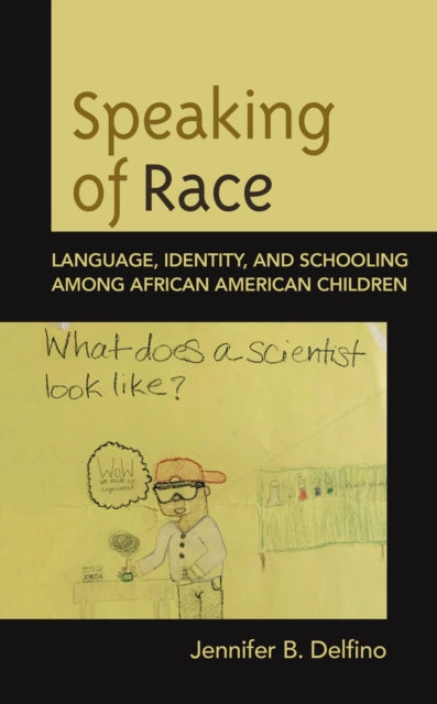 Book cover of: Speaking of Race. By: Jennifer B. Delfino
