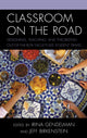 Book cover of: Classroom on the Road. By: Irina Gendelman