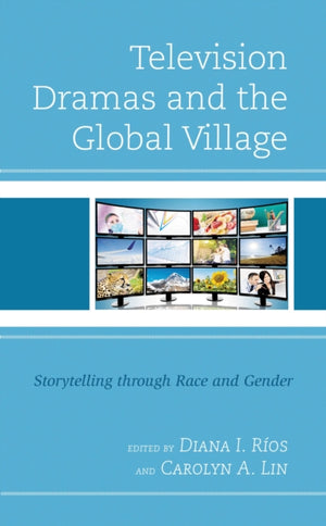 Television Dramas and the Global Village