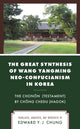 Book cover of: Great Synthesis of Wang Yangming Neo-Confucianism in Korea. By: Edward Y. J. Chung