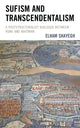 Book cover of: Sufism and Transcendentalism. By: Elham Shayegh