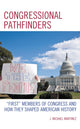 Book cover of: Congressional Pathfinders. By: J. Michael Martinez