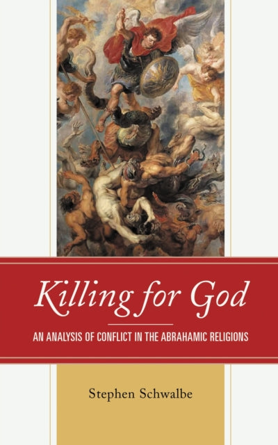 Book cover of: Killing for God. By: Stephen Schwalbe