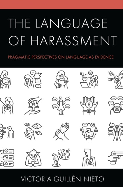 Book cover of: Language of Harassment. By: Victoria Guillén-Nieto