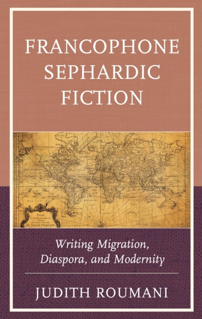 Book cover of: Francophone Sephardic Fiction. By: Judith Roumani