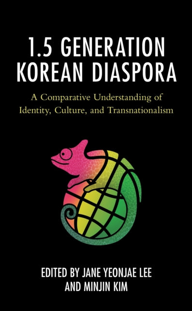 Book cover of: 1.5 Generation Korean Diaspora. By: Jane Yeonjae Lee