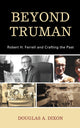 Book cover of: Beyond Truman. By: Douglas A. Dixon