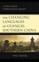 Book cover of: Changing Languages of Guangxi, Southern China. By: Yang Huang