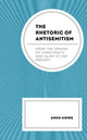 Book cover of: Rhetoric of Antisemitism. By: Amos Kiewe
