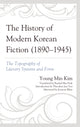 Book cover of: History of Modern Korean Fiction (1890-1945). By: Young Min Kim