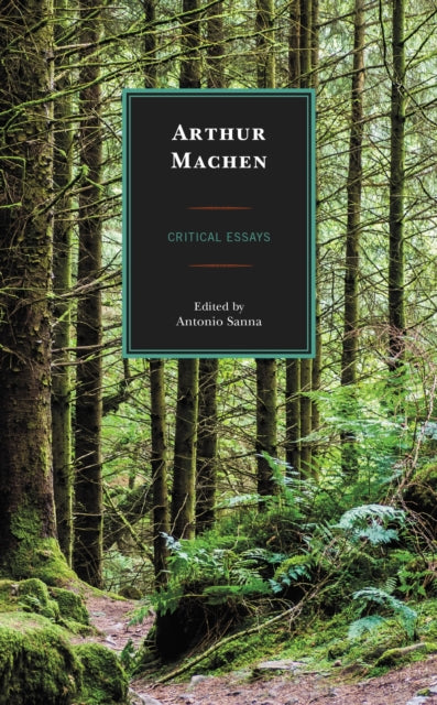 Book cover of: Arthur Machen. By: Antonio Sanna