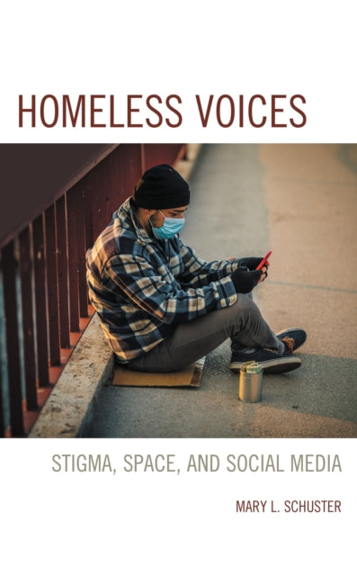 Book cover of: Homeless Voices. By: Mary L. Schuster
