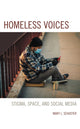 Book cover of: Homeless Voices. By: Mary L. Schuster