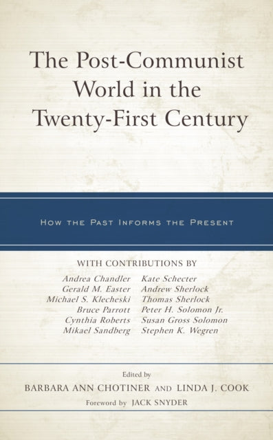 Book cover of: Post-Communist World in the Twenty-First Century. By: Barbara Ann Chotiner