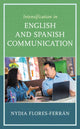 Book cover of: Intensification in English and Spanish Communication. By: Nydia Flores-Ferrán