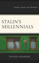 Book cover of: Stalin's Millennials. By: Tinatin Japaridze