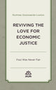 Book cover of: Reviving the Love for Economic Justice. By: Roshnee Ossewaarde-Lowtoo