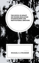 Book cover of: COVID-19 Impact on Higher Education Stakeholders and Institutional Services. By: Michael G. Strawser