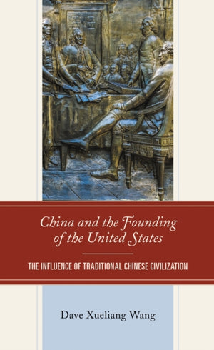 China and the Founding of the United States