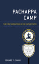Book cover of: Pachappa Camp. By: Edward T. Chang