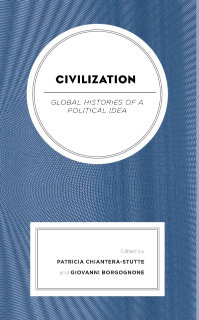 Book cover of: Civilization. By: Patricia Chiantera-Stutte