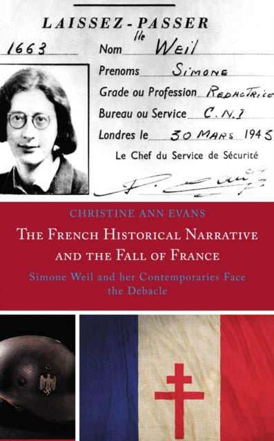 Book cover of: French Historical Narrative and the Fall of France. By: Christine Ann Evans