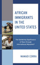 Book cover of: African Immigrants in the United States. By: Mamadi Corra