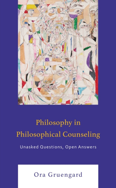 Book cover of: Philosophy in Philosophical Counseling. By: Ora Gruengard