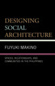 Book cover of: Designing Social Architecture. By: Fuyuki Makino