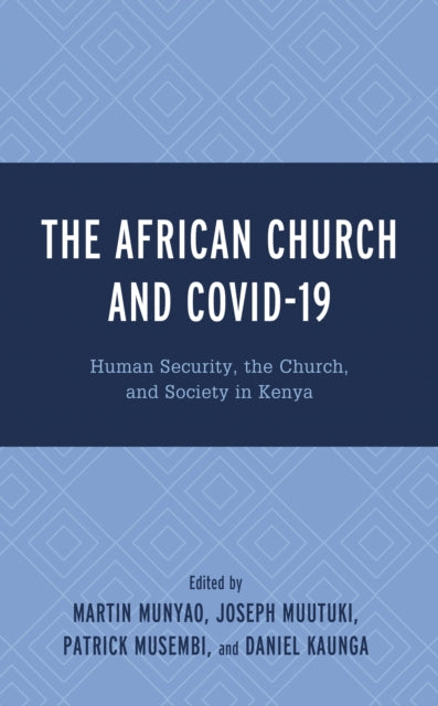 Book cover of: African Church and COVID-19. By: Martin Munyao