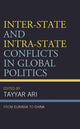 Book cover of: Inter-State and Intra-State Conflicts in Global Politics. By: Tayyar Ari