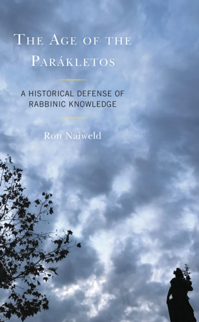 Book cover of: Age of the Parakletos. By: Ron Naiweld