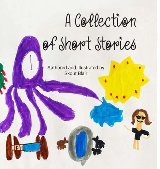 Book cover of: Collection of Short Stories. By: Skout Blair