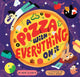 Book cover of: Pizza with Everything on It. By: Kyle Scheele