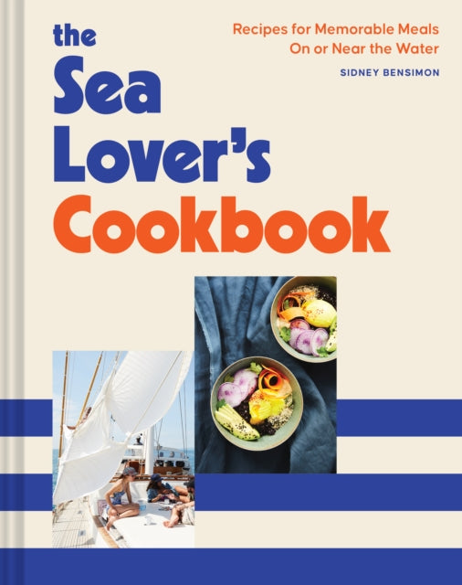 Book cover of: Sea Lover's Cookbook. By: Sidney Bensimon