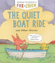 Book cover of: Fox & Chick: The Quiet Boat Ride. By: Sergio Ruzzier