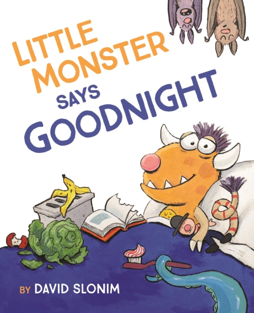 Book cover of: Little Monster Says Goodnight. By: David Slonim