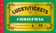 Book cover of: Lucky Tickets for Christmas. By: Chronicle Chronicle Books